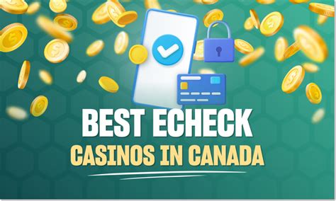 online casinos that accept echeck|instant echecks canada.